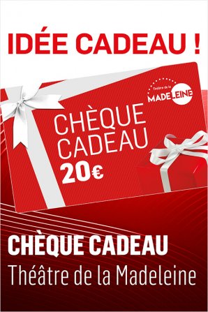 Cheque cadeau - Théâtre de la Madeleine